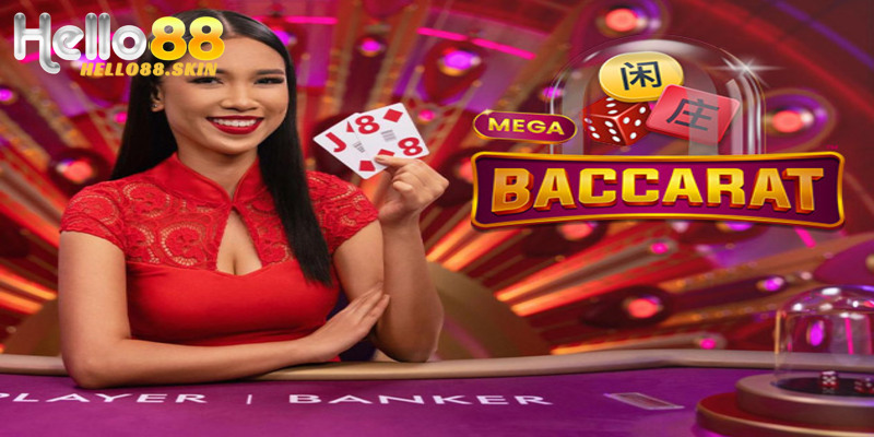 Sảnh Baccarat Trực Tuyến Đáng Chú Ý Tại Hello88
